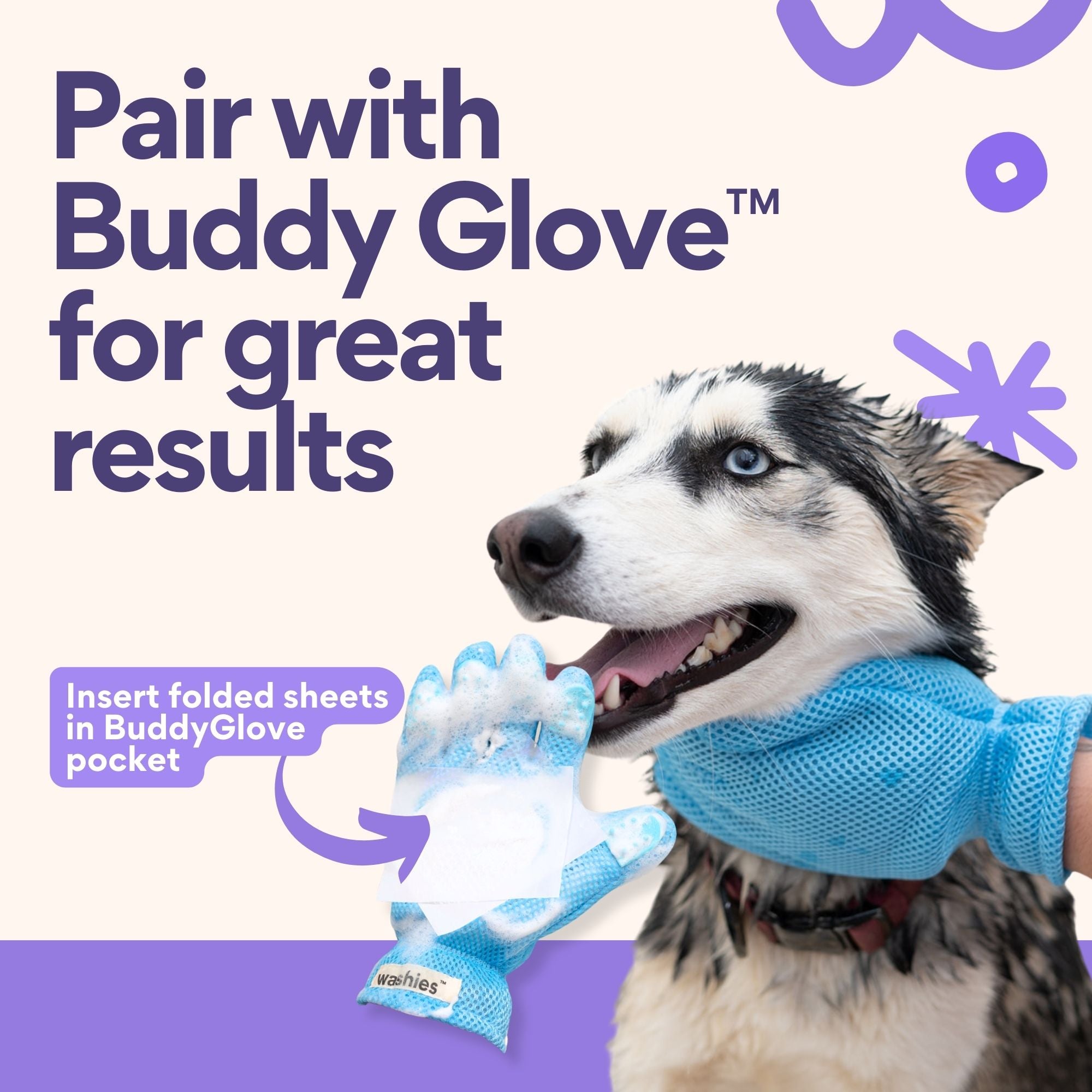 A dog being washed with the help of the Buddy Glove, which pairs with the shampoo sheets for optimal results. The image highlights ease of use and promotes the glove as a separately sold accessory.